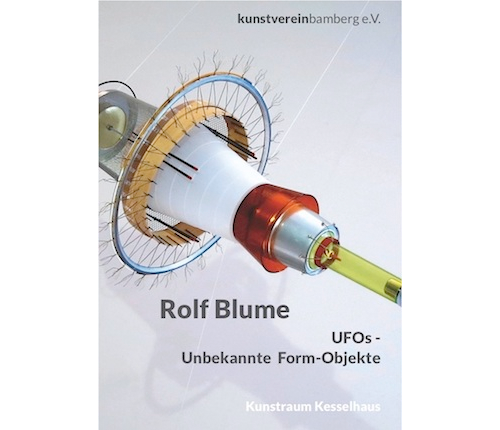 Folder zur Ausstellung UFOs Unbekannte Form-Objekte im Kunstverein Bamberg von Rolf Blume